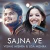 Sajna Ve - Vishal Mishra